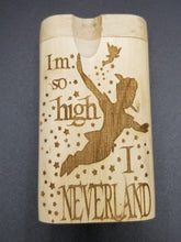 Load image into Gallery viewer, I'm so high I Neverland pan and tink walnut dugout one hitter