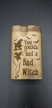 Load image into Gallery viewer, You coulda had a bad witch walnut dugout one hitter
