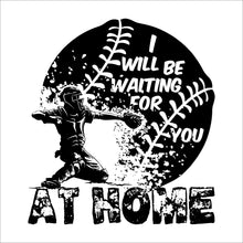 Load image into Gallery viewer, softball catcher svg dxf pdf corel draw files with choice of I, I'll, and My girl will be waiting