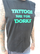 Load image into Gallery viewer, Tattoos are for dorks shirt - Altered Goods