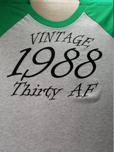 Load image into Gallery viewer, Thirty AF raglan T

