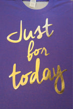 Load image into Gallery viewer, Just for today Reiki shirt - Altered Goods
