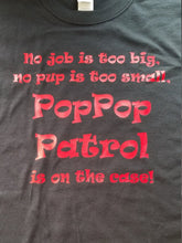Load image into Gallery viewer, Pop pop patrol shirt - Altered Goods
