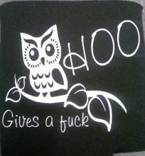 Load image into Gallery viewer, Hoo gives a fuck owl shirt - Altered Goods
