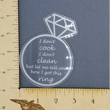 Load image into Gallery viewer, I don't cook I don't clean wap diamond ring ornament - Altered Goods
