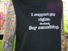 Load image into Gallery viewer, I support gay rights - Altered Goods
