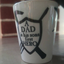 Load image into Gallery viewer, A dad is his sons first hero shot glass - Altered Goods
